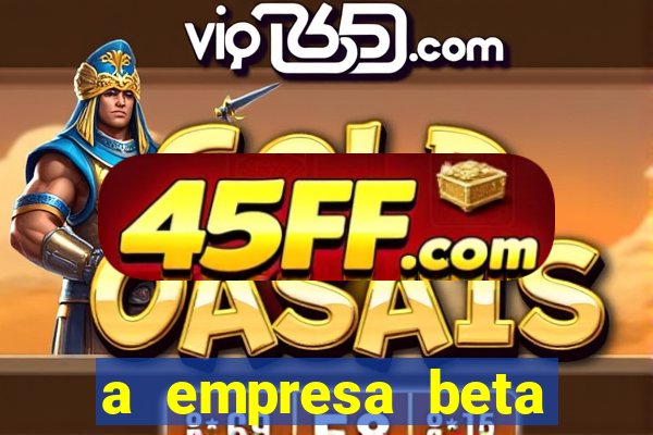a empresa beta finalizou dezembro com 20 unidades